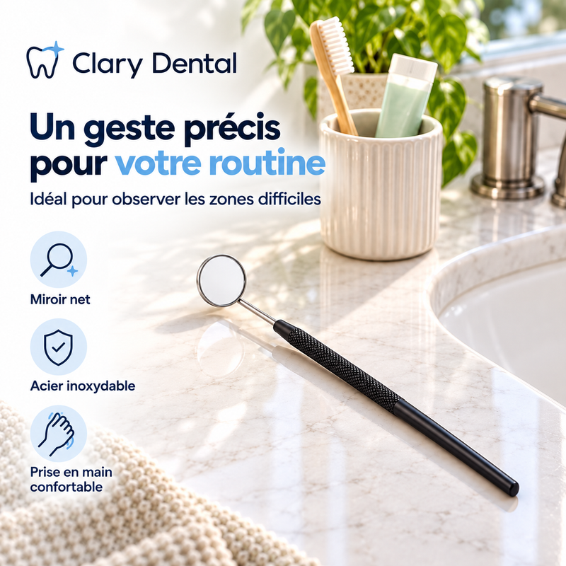 ClaryMirror – Miroir Buccal d’Inspection